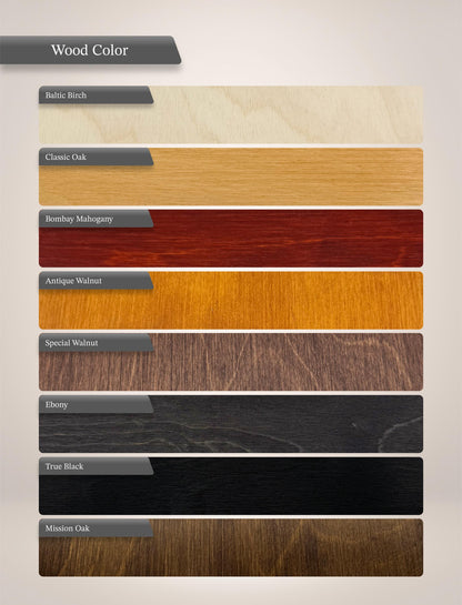 a collection of various wood colors, including Baltic Birch, Classic Oak, Bombay Mahogany, Antique Walnut, Special Walnut, Ebony, True Black, and Mission Oak.