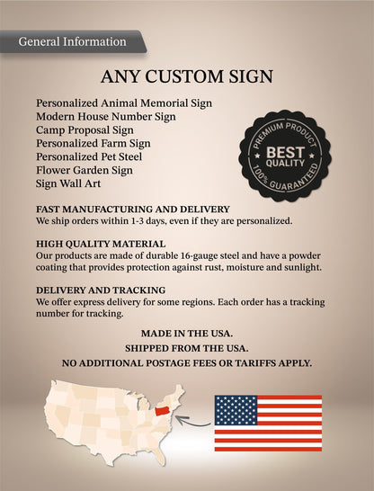 The image is a promotional image for a company that offers custom signs. It features a variety of personalized signs, including a modern house number sign, a camp proposal sign, a personalized farm sign, a personalized pet steel sign, a flower garden sign, and a sign wall art sign. The image also highlights the company's fast manufacturing and delivery services, high-quality materials, and no additional postage fees or Tariffs.